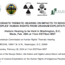 IACHR GRANTS THEMATIC HEARING ON IMPACTS TO INDIGENOUS PEOPLES’ HUMAN RIGHTS FROM URANIUM EXPLOITATION